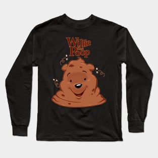 Willy the poop Long Sleeve T-Shirt